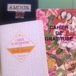 Utiliser un cahier ou un journal de gratitude pour dire oui à la vie